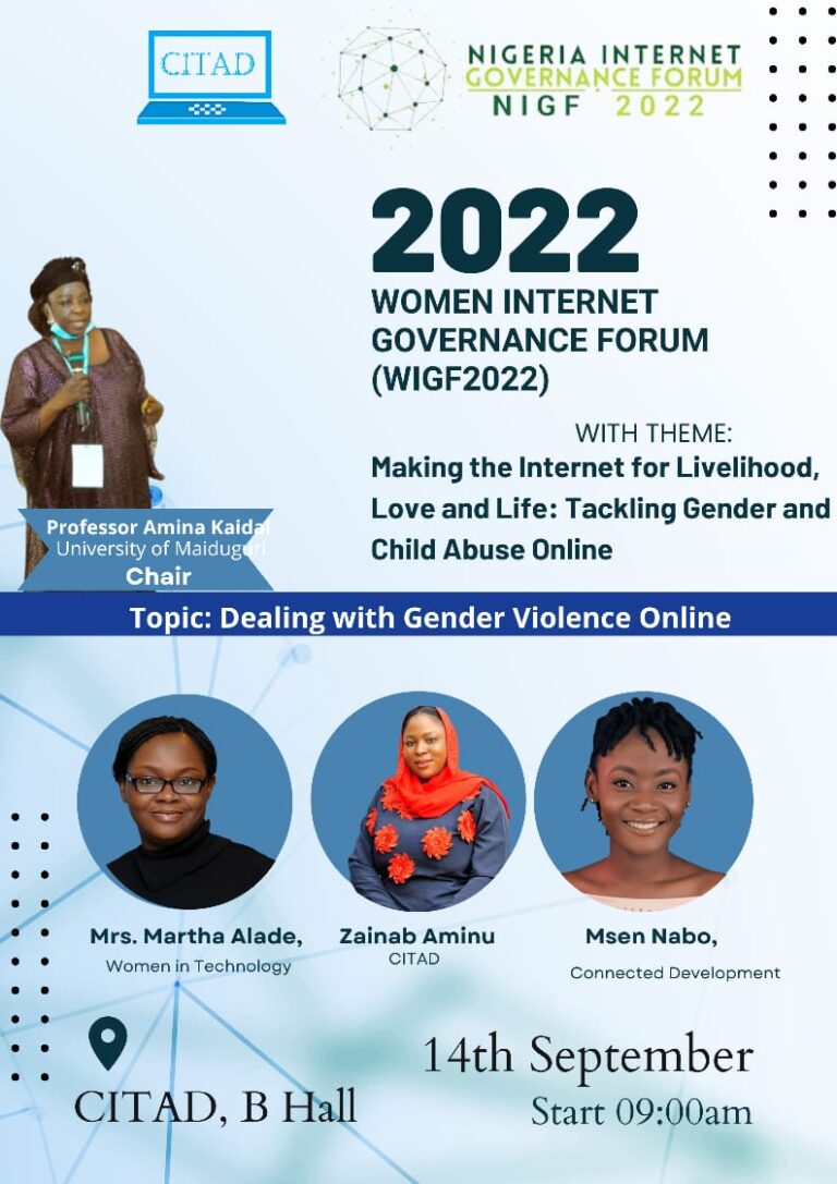 REPORT OF THE WOMEN INTERNET GOVERNANCE FORUM 2022 (WIGF2022) ORGANIZED BY<br>THE CENTRE FOR INFORMATION TECHNOLOGY AND DEVELOPMENT IN COLLABORATION<br>WITH NIGERIAN INTERNET GOVERNANCE FORUM HELD ON THE 14 TH OF SEPTEMBER, 2022 VIA<br>ZOOM